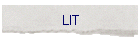 LIT
